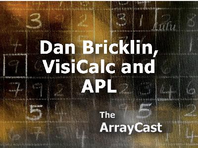 Dan Bricklin, VisiCalc and APL