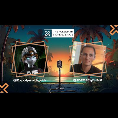 The Polymath Experience #22 - That's My Quant / Julien Pelegri The Polymath Experience #22 - That's My Quant / Julien Pelegri