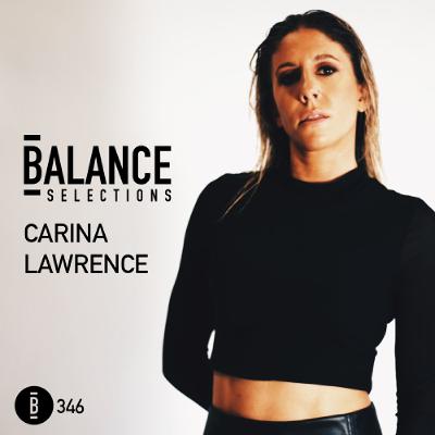 Balance Selections 346: Carina Lawrence Balance Selections 346: Carina Lawrence