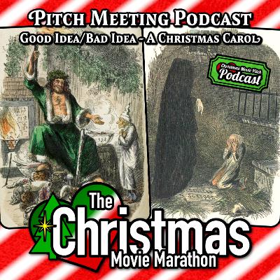 Good Idea/Bad Idea: A Christmas Carol - Movie Pitch Podcast with Trivial Theater & Mark Brown Good Idea/Bad Idea: A Christmas Carol - Movie Pitch Podcast with Trivial Theater & Mark Brown