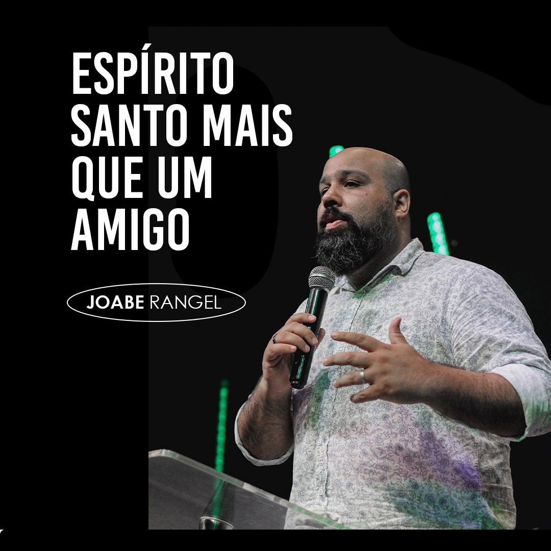 ESPÍRITO SANTO MAIS QUE UM AMIGO || PR. JOABE RANGEL episode artwork