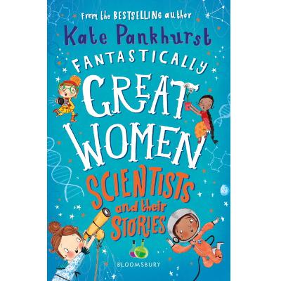 Lidia's Booktastic Podcast Episode 39 Fantastically Great Women Scientists and Their Stories by Kate Pankhurst