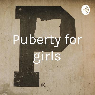 Puberty girls