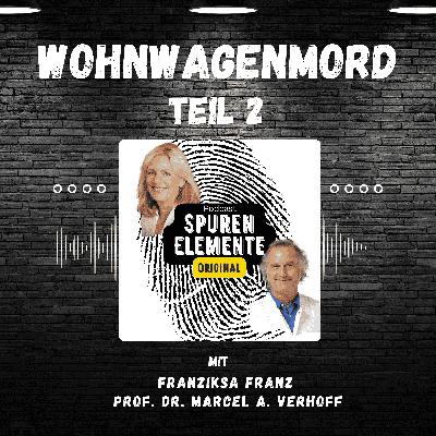 Wohnwagenmord - Folge 2 Wohnwagenmord - Folge 2
