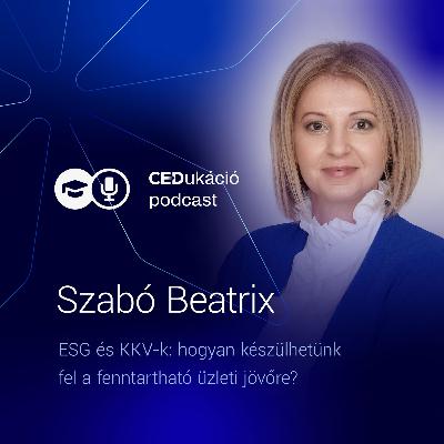 ESG és KKV-k: hogyan készülhetünk fel a fenntartható üzleti jövőre? - Beszélgetés Szabó Beatrixszal ESG és KKV-k: hogyan készülhetünk fel a fenntartható üzleti jövőre? - Beszélgetés Szabó Beatrixszal