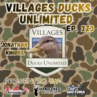 Ep. 323 Villages Ducks Unlimited Ep. 323 Villages Ducks Unlimited
