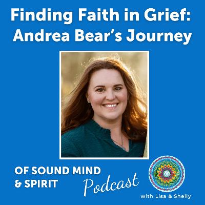 093. Finding Faith in Grief: Andrea Bear's Journey