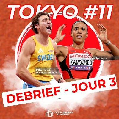 TOKYO – Épisode 11 : Le débrief du Jour 3 !
