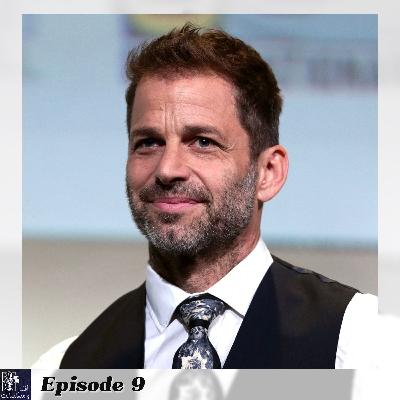 Episode 9 - زاك سنايدر المخرج الاندر ريتد Episode 9 - زاك سنايدر المخرج الاندر ريتد
