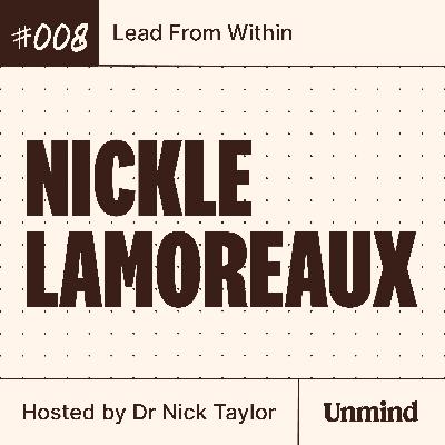 Nickle LaMoreaux, IBM: Mentorship, unlocking human potential, global wellbeing strategies