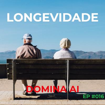 LONGEVIDADE