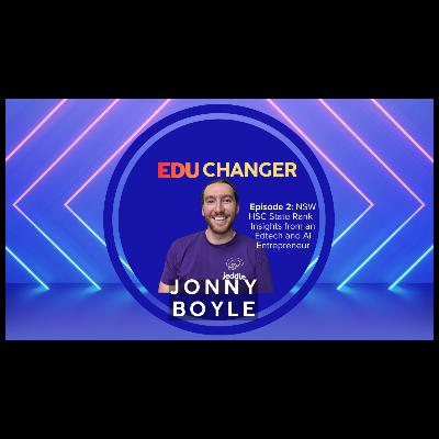 NSW State Rank student insights from an EdTech and AI entrepreneur, Jonny Boyle