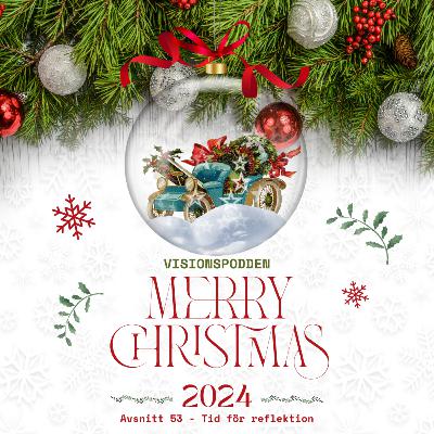 Avsnitt 53 - Tid för reflektion