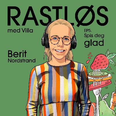 #5 Berit Nordstrand - Spis deg glad!