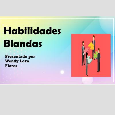 Habilidades blandas. ¿Listo para descubrir las tuyas?
