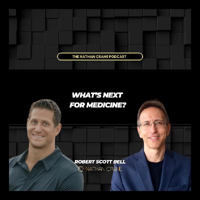 Robert Scott Bell: Cancer Shots, Health Freedom & Integrative Conference | Nathan Crane Podcast