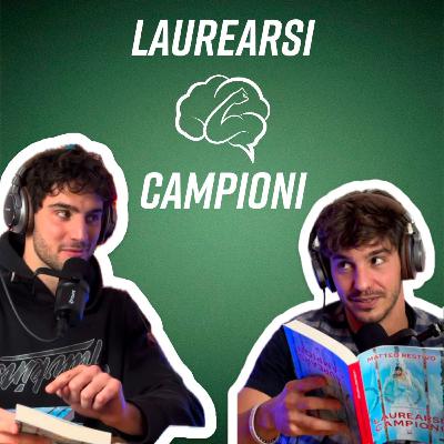 Laurearsi Campioni - Ep. 12 (S1)