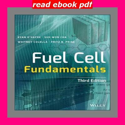 'Full_Pages' Fuel Cell Fundamentals (Epub Download)
