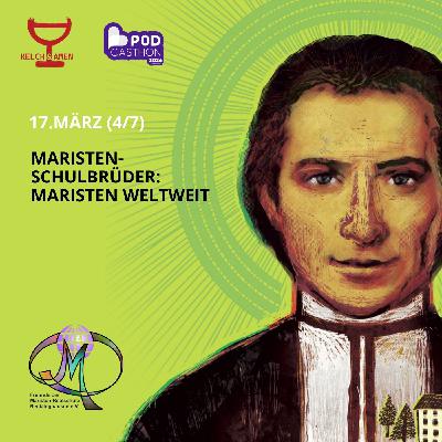 Maristen-Schulbrüder 4.7 - Maristen weltweit (17.3.2026) Podcasthon