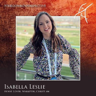 #80: Isabella Leslie - Race Horse Industry Player, Horse advocate, Resilient Human