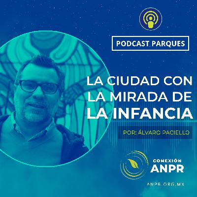 La Ciudad con la Mirada de la Infancia