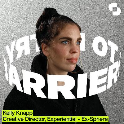 Kelly Knapp: Creative Director, Experiential — Ex-Sphere