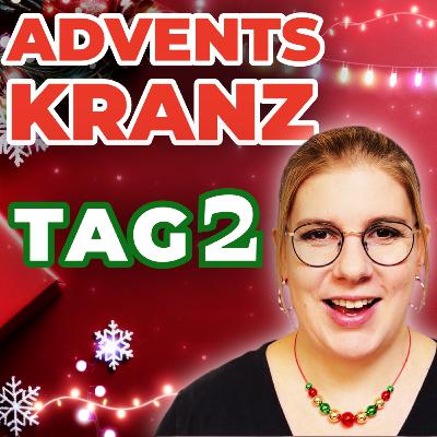 Adventskalender - Tag 2 - Was ist ein Adventskranz? Adventskalender - Tag 2 - Was ist ein Adventskranz?