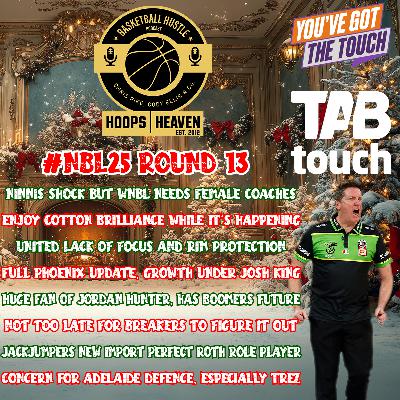 Hoops Heaven's Basketball Hustle – #NBL25 Episode 13