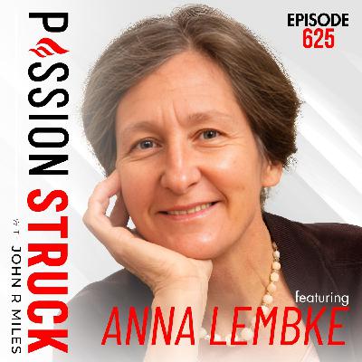 Anna Lembke on How to Be Human in a Dopamine-Driven World | EP 625