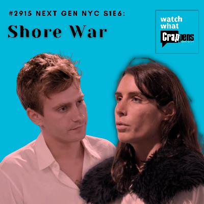 #2915  Next Gen NYC S1E6: Shore War