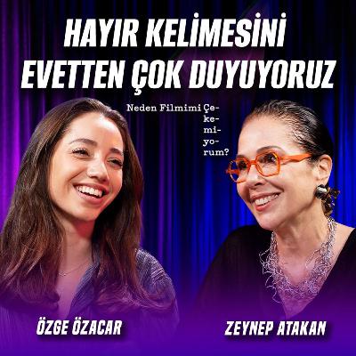 Her Şeyde Anlaşmıştık, Yarım Saat Sonra Film Ertelendi! | Konuk: Özge Özacar