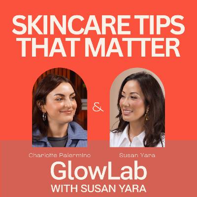 Skincare Tips That Matter: Botox, Peptides, & Marketing Tricks with Charlotte Palermino