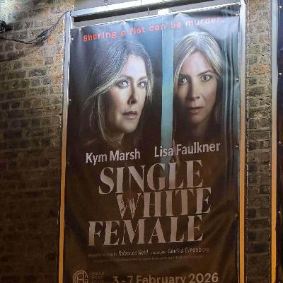 SINGLE WHITE FEMALE - THE PLAY REVIEWED SINGLE WHITE FEMALE - THE PLAY REVIEWED