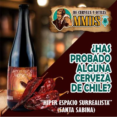 Episodio 29 - ¿HAS PROBADO ALGUNA CERVEZA DE CHILE? Episodio 29 - ¿HAS PROBADO ALGUNA CERVEZA DE CHILE?