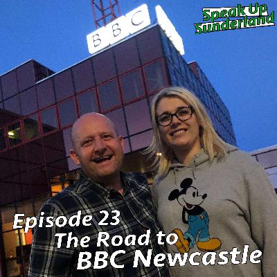 The Road to BBC Newcastle The Road to BBC Newcastle