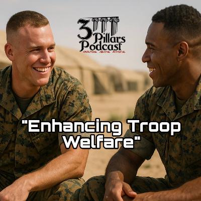 Mastering Leadership: Enhancing Troop Welfare | Ep. 33, Season 6 Mastering Leadership: Enhancing Troop Welfare | Ep. 33, Season 6