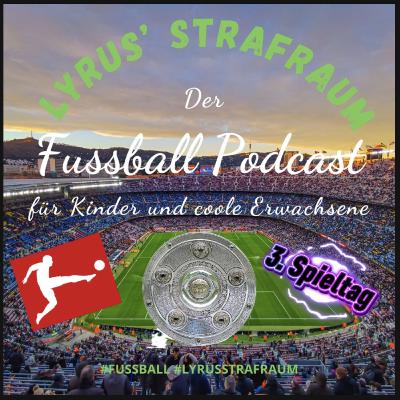 S3#07 - 3. Spieltag Bundesliga 25/26