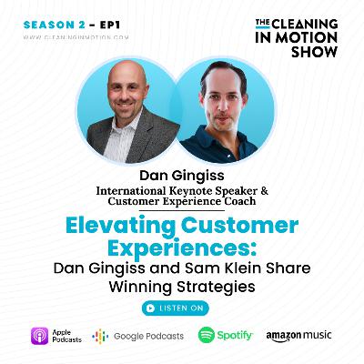 Elevating Customer Experiences: Dan Gingiss and Sam Klein Share Winning Strategies