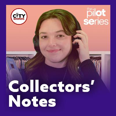 The Pilot Series: Collectors' Notes The Pilot Series: Collectors' Notes
