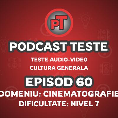 Test 60 Cinematografie Nivel 7, cultura generală