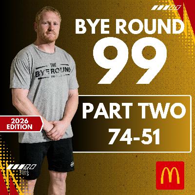 Bye Round 99 | Ranking The 99 BEST Players In The NRL | Part Two 74-51 Bye Round 99 | Ranking The 99 BEST Players In The NRL | Part Two 74-51
