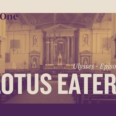 Episode 5 - Lotus Eaters
