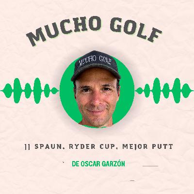 #15 ⛳️ JJ SPAUN, Ryder Cup 2025, Mejora tu putt