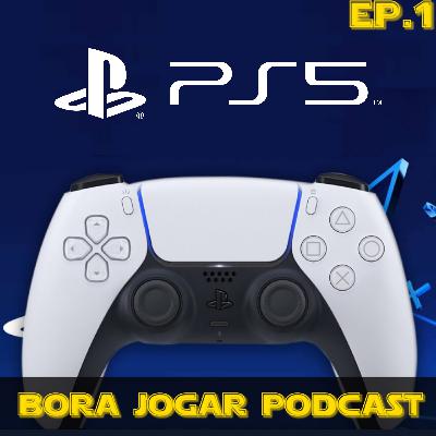 BORA JOGAR PODCAST #1 - O NOVO CONTROLE DO PS5 (DUAL SENSE) BORA JOGAR PODCAST #1 - O NOVO CONTROLE DO PS5 (DUAL SENSE)