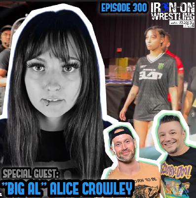 EP. 300- Alice Crowley Talks Dangers of PowerSlap, ICP, What Juggalos Are Really Like