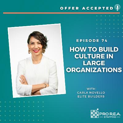 Ep 74 | How to Build Culture in Large Organizations with Carla Novello