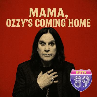 Mama, Ozzy's Coming Home (In Memoriam: Ozzy Osbourne)
