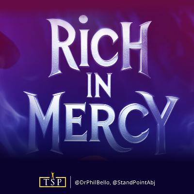 Rich in Mercy >> Dr. Phil