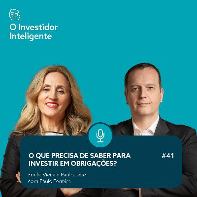 #41. O que precisa de saber para investir em obrigações?
