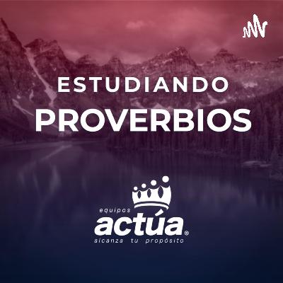 Estudiando Proverbios - Episodio 521 - Proverbio en boca de un necio 2.